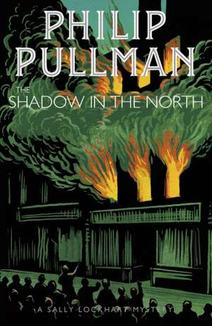 The Shadow in the North de Philip Pullman