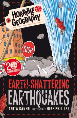 Earth-Shattering Earthquakes de Anita Ganeri