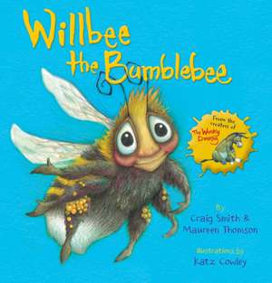 Willbee the Bumblebee de Craig Smith