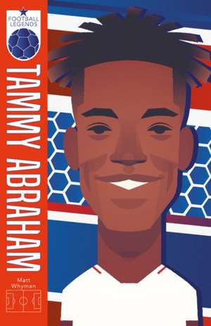 Tammy Abraham de Matt Whyman