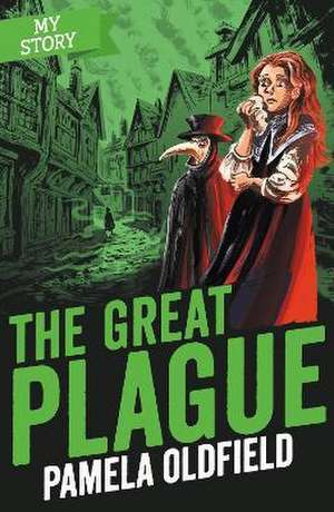 The Great Plague de Pamela Oldfield