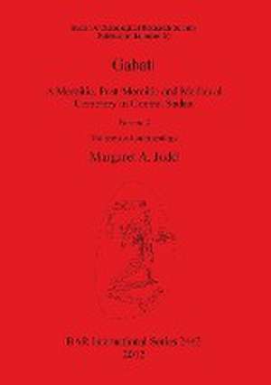 Gabati. a Meroitic, Post-Meroitic and Medieval Cemetery in Central Sudan: Volume 2. the Physical Anthropology de Margaret Judd