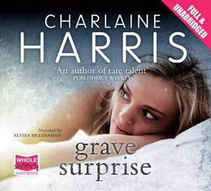 Grave Surprise: Audiobook de Charlaine Harris