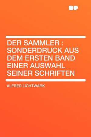 Der Sammler de Alfred Lichtwark