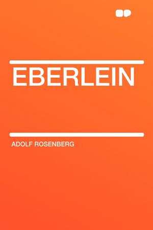 Eberlein de Adolf Rosenberg