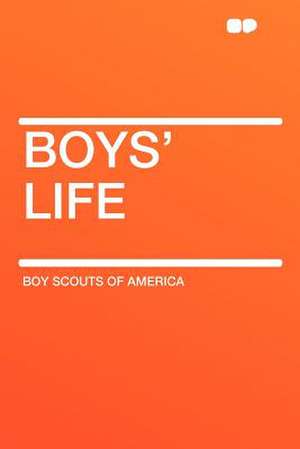 Boys' Life de Boy Scouts Of America