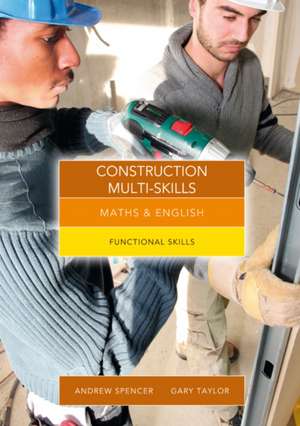 Maths and English for Construction Multi-Skills de Andrew Spencer