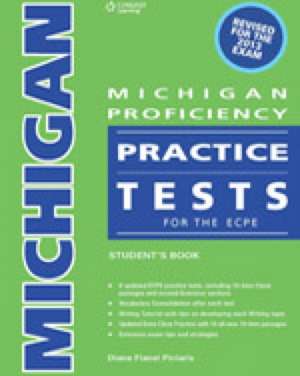 Michigan Proficiency Practice Tests for the ECPE de Diane Piniaris