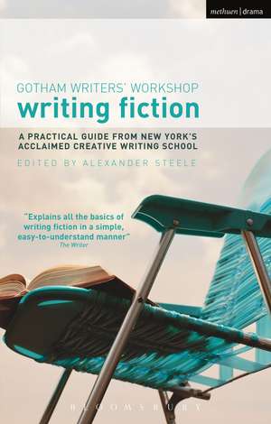 Writing Fiction: A practical guide from New York's acclaimed creative writing school de Gotham Writers' Workshop