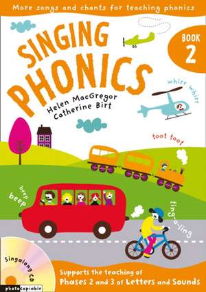 SINGING PHONICS BK 2 de Helen Macgregor