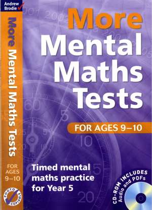 Brodie, A: More Mental Maths Tests for Ages 9-10 de Andrew Brodie