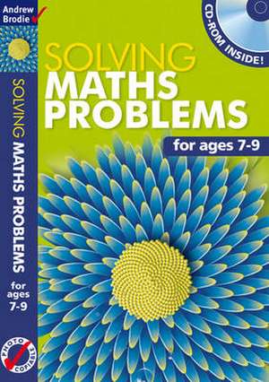 Solving Maths Problems 7-9 de Andrew Brodie