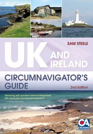 UK and Ireland Circumnavigator's Guide de Sam Steele