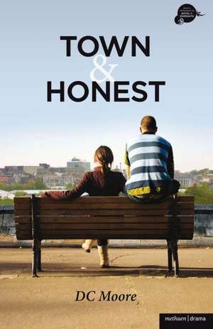 'Town' and 'Honest' de D. C. Moore