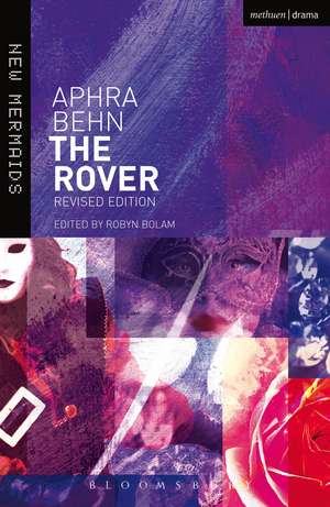 The Rover: Revised edition de Robyn Bolam