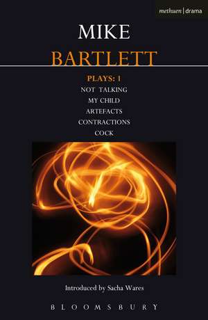 Bartlett Plays de Mike Bartlett