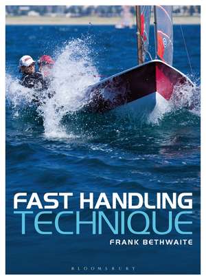 Fast Handling Technique de Frank Bethwaite