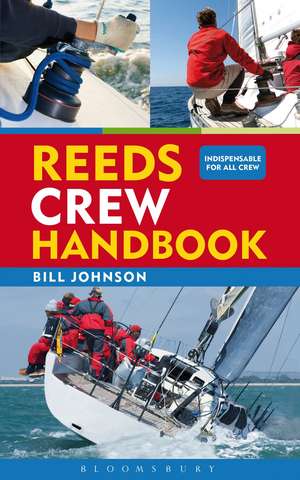 Reeds Crew Handbook de Bill Johnson