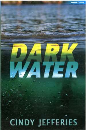 Dark Water de Cindy Jefferies