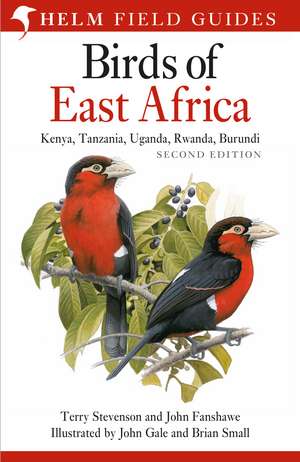 Field Guide to the Birds of East Africa: Kenya, Tanzania, Uganda, Rwanda, Burundi de Terry Stevenson