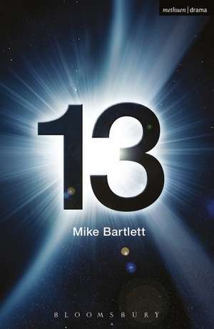 13 de Mike Bartlett