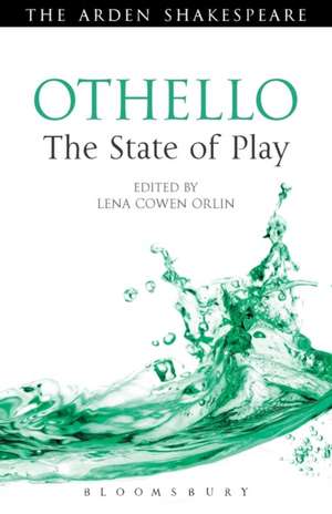 Othello: The State of Play de Professor Lena Cowen Orlin