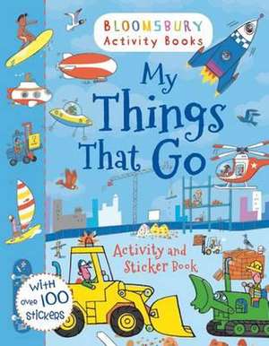 My Things That Go! Activity and Sticker Book