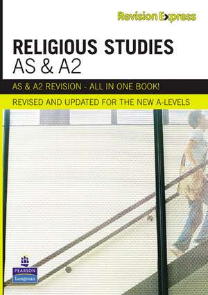 Revision Express AS and A2 Religious Studies de Sarah Tyler