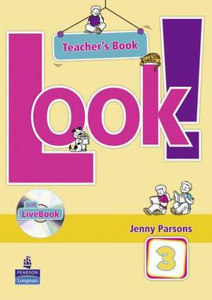 Look! 3 Teacher's Pack de Steve Elsworth