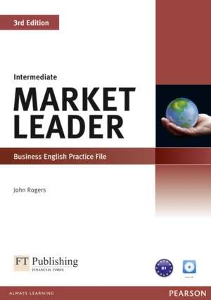 Market Leader Intermediate Practice File (with Audio CD) de John Rogers