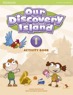 Erocak, L: Our Discovery Island Level 1 Activity Book and CD de Linnette Erocak