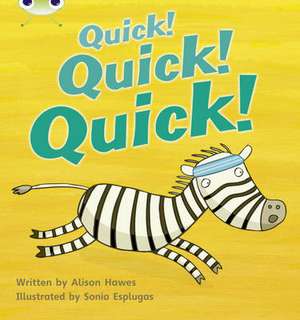 Bug Club Phonics - Phase 3 Unit 7: Quick! Quick! Quick! de Alison Hawes