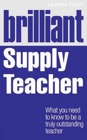 Brilliant Supply Teacher de Laurence French