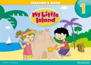 My Little Island Level 1 Teacher's Book de Leone Dyson