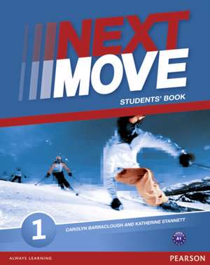 Next Move 1 Students Book de Carolyn Barraclough