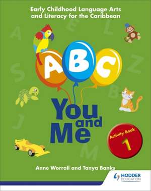 A, B, C, You and Me: Early Childhood Literacy for the Caribbean, Activity de Cathryn O'Sullivan