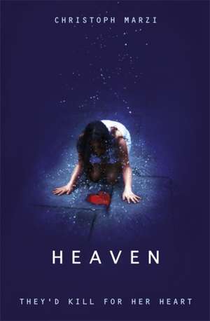 Heaven de Christoph Marzi