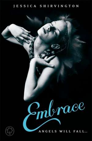 Embrace de Jessica Shirvington