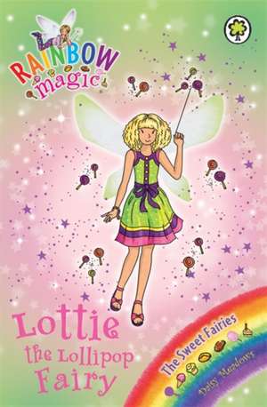 Lottie the Lollipop Fairy de Daisy Meadows