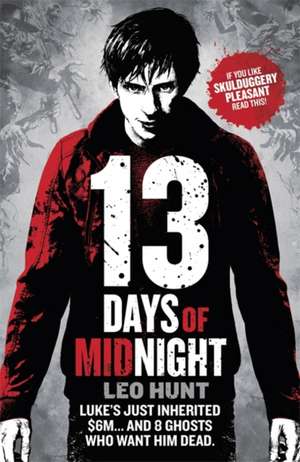 Thirteen Days of Midnight de Leo Hunt