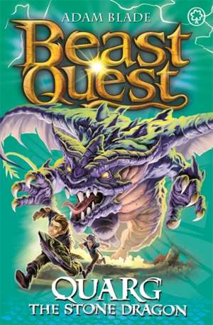 Beast Quest: Quarg the Stone Dragon de Adam Blade