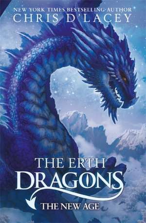 The Erth Dragons: The New Age de Chris D'Lacey