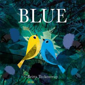 Blue de Britta Teckentrup