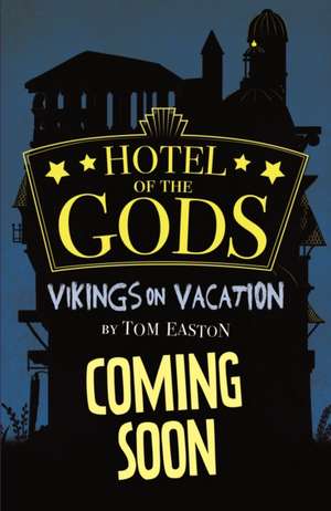 Easton, T: Hotel of the Gods: Vikings on Vacation de Tom Easton