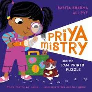 Priya Mistry and the Paw Prints Puzzle de Babita Sharma