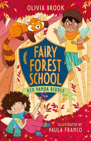 Fairy Forest School: Red Panda Riddle de Olivia Brook