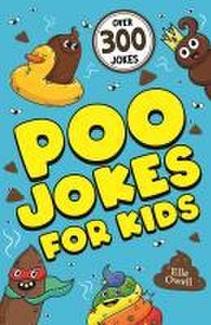 Poo Jokes for Kids de Elle Owell