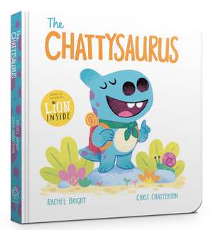 The Chattysaurus Board Book de Rachel Bright