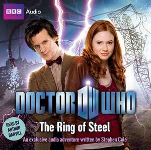 Doctor Who: The Ring of Steel de Stephen Cole