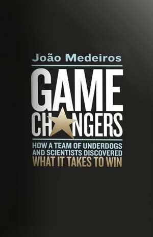 Game Changers de Joao Medeiros